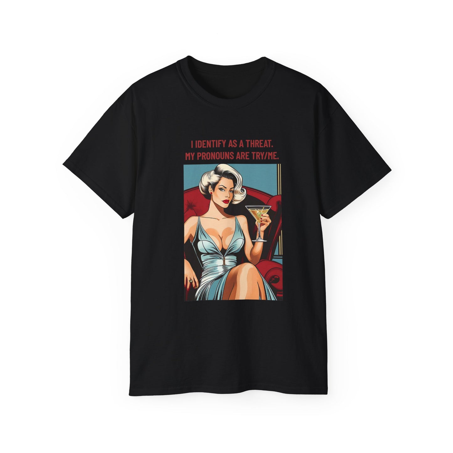 Try Me T-Shirt