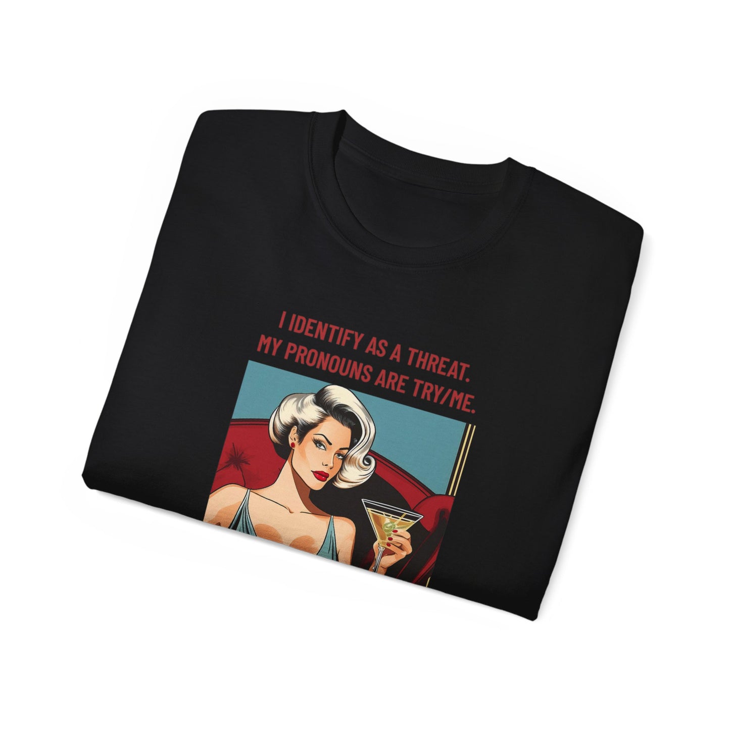 Try Me T-Shirt
