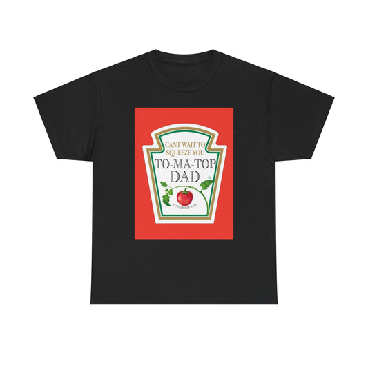 Squeeze Dad For Big Hug Cotton Tee