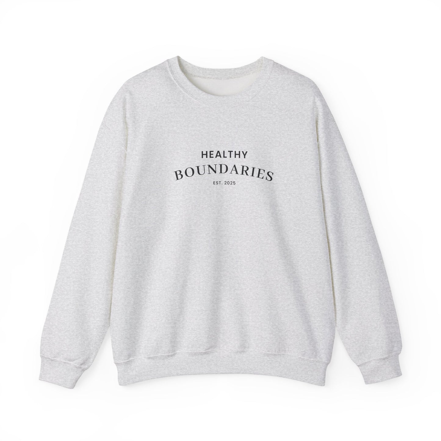 Healthy Boundries Sweatshirt