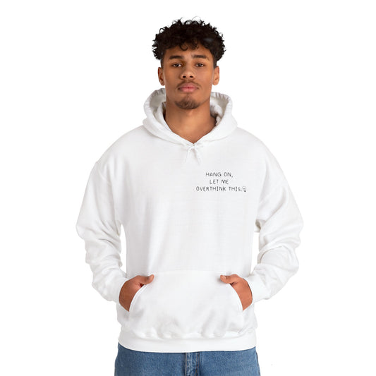 Overthinker Hoodie