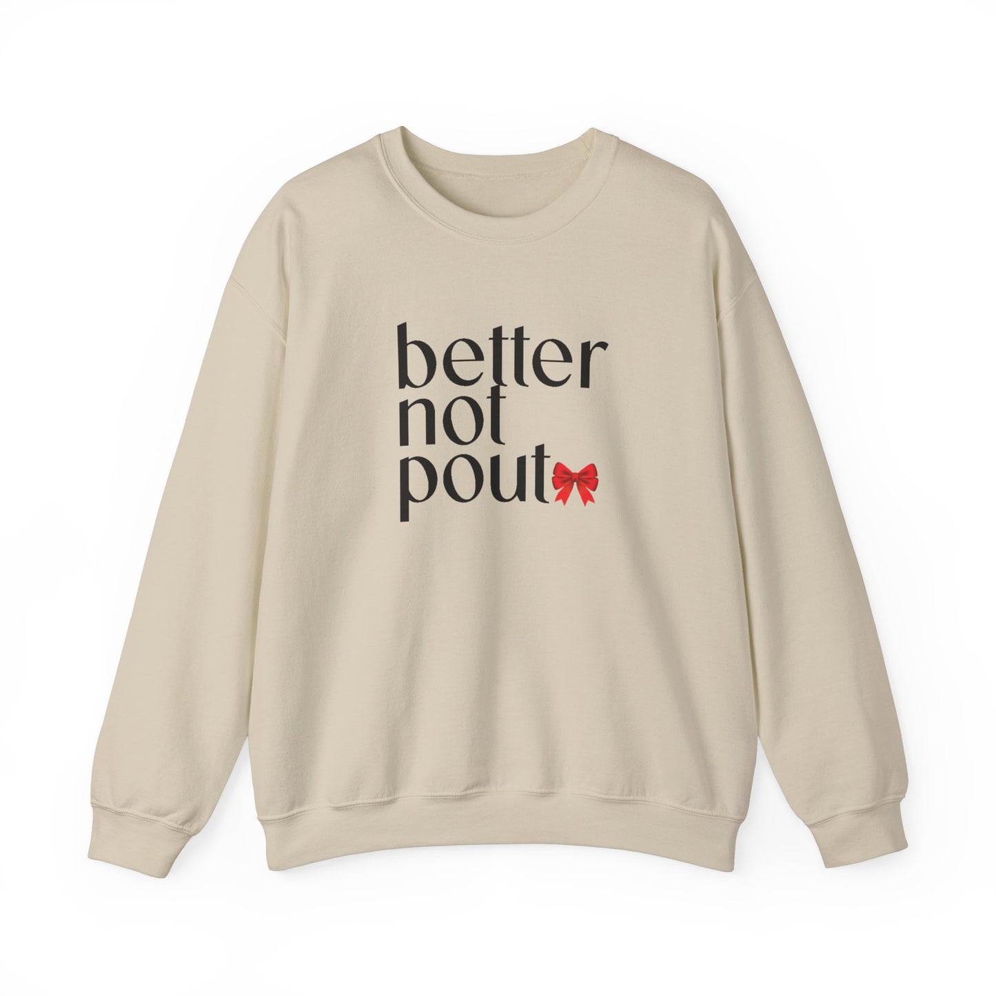 Better Not Pout Christmas Sweatshirt