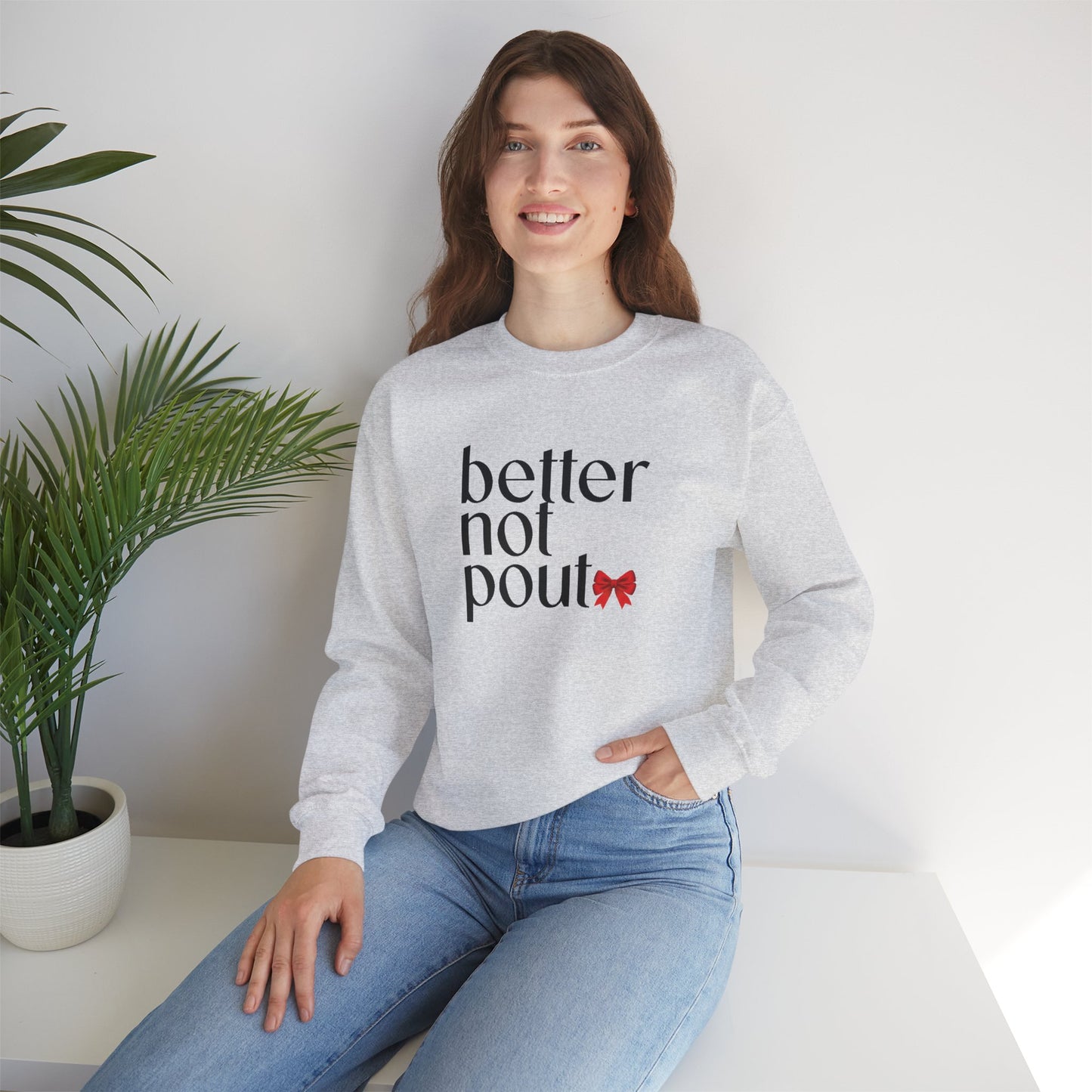 Better Not Pout Christmas Sweatshirt