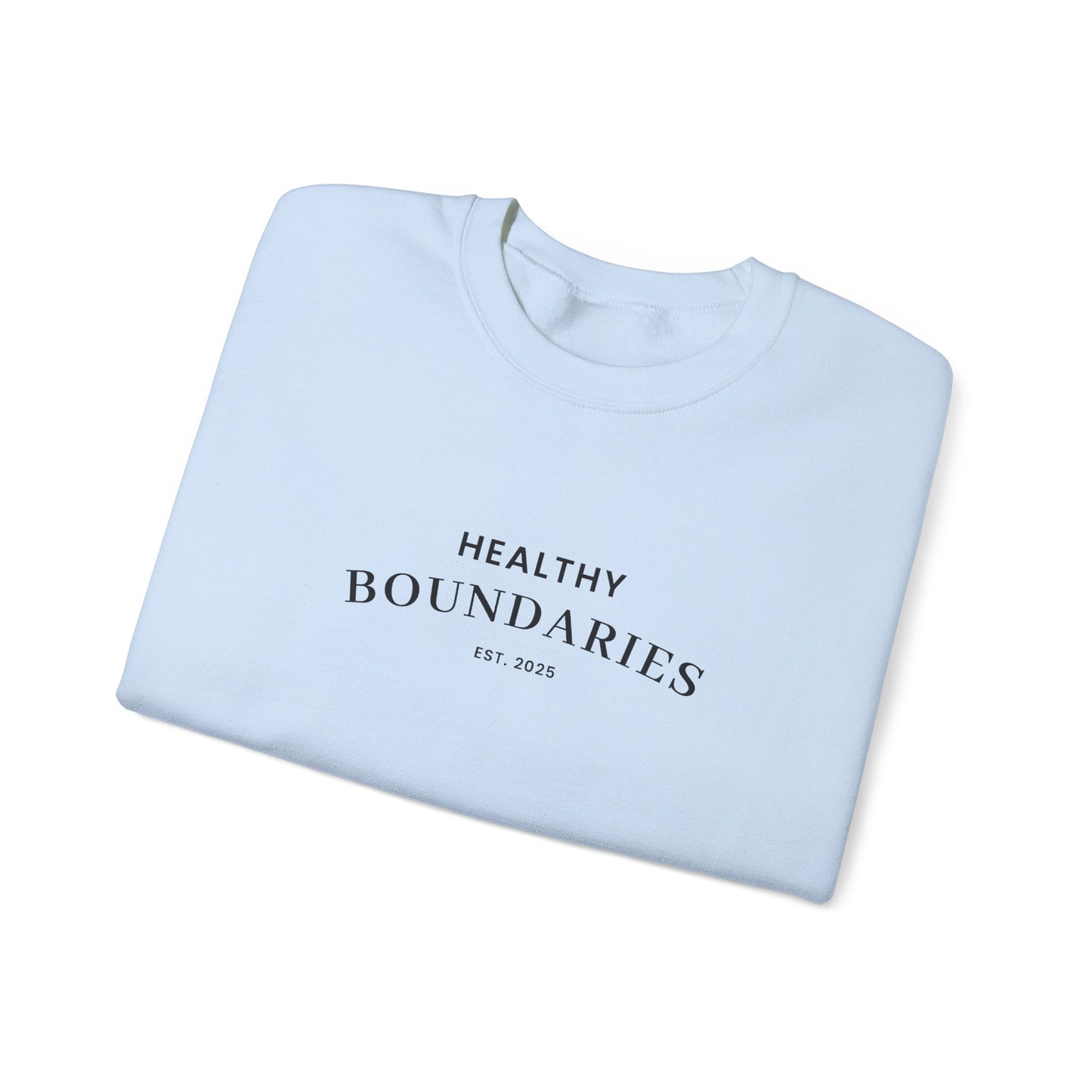 Healthy Boundries Sweatshirt