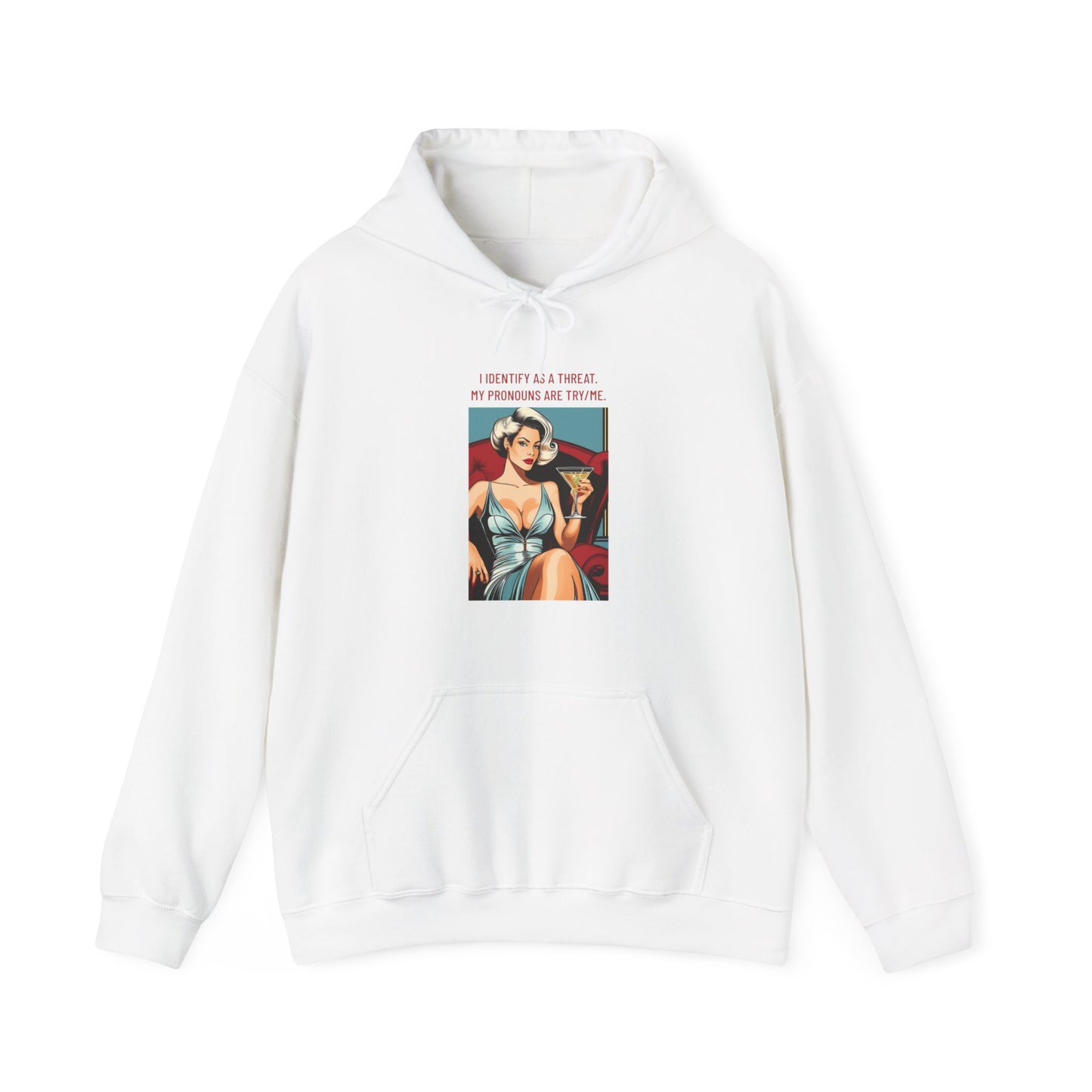 Try Me Hoodie